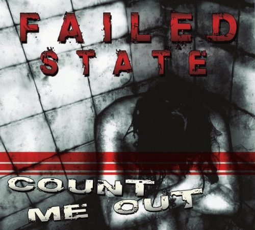 Failed State : Count Me Out